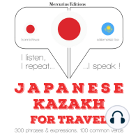 カザフ語の旅行の単語やフレーズ: I listen, I repeat, I speak : language learning course