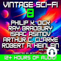 Vintage Sci-Fi 8 - 29 Classic Science Fiction Short Stories from Ray Bradbury, Isaac Asimov, Robert Heinlein, Jack Williamson and more