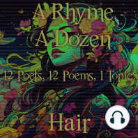 A Rhyme A Dozen - 12 Poets, 12 Poems, 1 Topic ― Hair