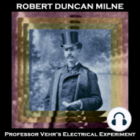 Professor Vehr’s Electrical Experiment
