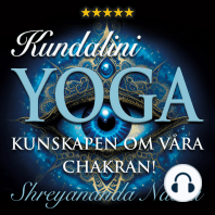 Kundalini yoga – kunskapen om våra chakran!