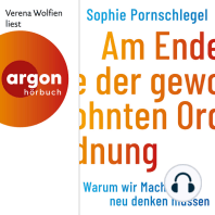 Am Ende der gewohnten Ordnung - Warum wir Macht neu denken müssen (Ungekürzte Lesung)