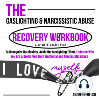 The Gaslighting & Narcissistic Abuse Recovery Workbook