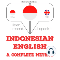 saya sedang belajar bahasa Inggris: I listen, I repeat, I speak : language learning course