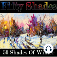 Fifty Shades of Winter