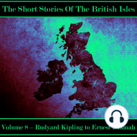 The British Short Story - Volume 8 – Rudyard Kipling to Ernest Bramah