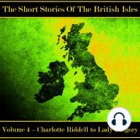 The British Short Story - Volume 4 – Charlotte Riddell to Lady Gregory
