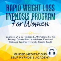 Rapid Weight Loss Hypnosis Program For Women Beginners 21 Day Hypnosis & Affirmations For Fat Burning, Calorie Blast, Mindfulness, Emotional Eating & Cravings (Hypnotic Gastric Band)