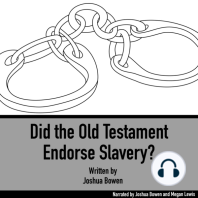 Did the Old Testament Endorse Slavery?