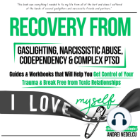 Recovery from Gaslighting, Narcissistic Abuse, Codependency & Complex PTSD (5 Books in 1)