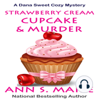 Strawberry Cream Cupcake and Murder (A Dana Sweet Cozy Mystery Book 1)