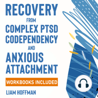 Recovery from Complex PTSD, Codependency and Anxious Attachment