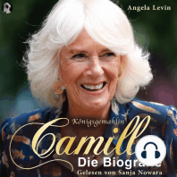 Königsgemahlin Camilla - Die Biografie