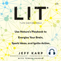 LIT: Life Ignition Tools: Use Nature's Playbook to Energize Your Brain, Spark Ideas, and Ignite Action