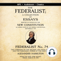 Federalist No. 74. The Command of the Military and Naval Forces, and the Pardoning Power of the Executive.