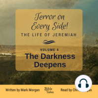 Terror on Every Side! The Life of Jeremiah Volume 4 – The Darkness Deepens