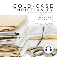 Cold-Case Christianity: A Homicide Detective Investigates the Claims of the Gospels