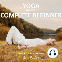 Yoga for the Complete Beginner