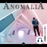 Anomalia - Das Hörspiel, Folge 11