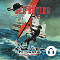 Der Butler, Der Butler surft von Föhr nach Sylt