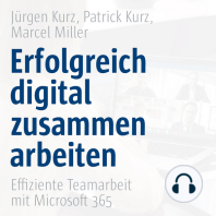 Erfolgreich digital zusammenarbeiten - Effiziente Teamarbeit mit Microsoft 365