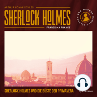 Sherlock Holmes und die Büste der Primavera (Ungekürzt)