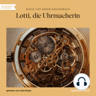 Lotti, die Uhrmacherin (Ungekürzt)