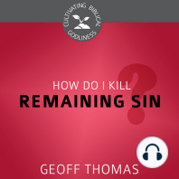 How Do I Kill Remaining Sin?
