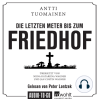 Die letzten Meter bis zum Friedhof (Ungekürzt)