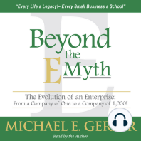 Beyond the E-Myth: The Evolution of an Enterprise: From a Company of One to a Company of 1,000!