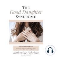 The Good Daughter Syndrome