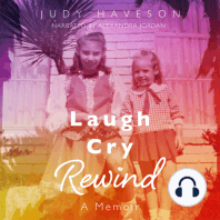 Laugh Cry Rewind - A Memoir