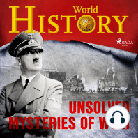 Unsolved Mysteries of WWII