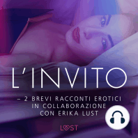 L’invito - 2 brevi racconti erotici in collaborazione con Erika Lust