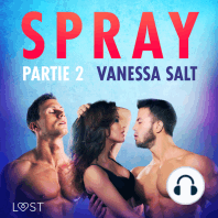 Spray, partie 2 – Une nouvelle érotique