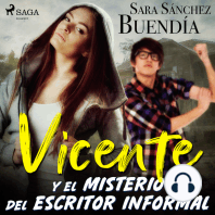 Vicente y el misterio del escritor informal