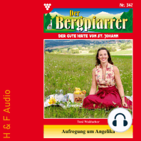 Aufregung um Angelika - Der Bergpfarrer, Band 347 (ungekürzt)