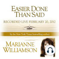 Easier Done Than Said with Marianne Williamson