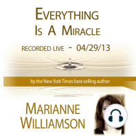 Everything Is A Miracle with Marianne Williamson