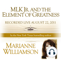 MLK Jr. and the Element of Greatness with Marianne Williamson