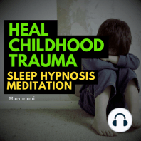 Heal Childhood Trauma Sleep Hypnosis Meditation