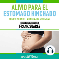 Alivio Para El Estomago Hinchado - Basado En Las Enseñanzas De Frank Suarez