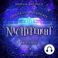 Franklin Academy, Episode 5 - Nachtflucht