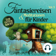 Fantasiereisen & Meditationen für Kinder 3