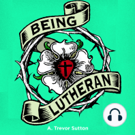 Being Lutheran