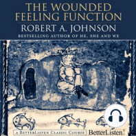 The Wounded Feeling Function with Robert Johnson