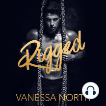 Rigged by Vanessa North (Audiobook) - Read free for 30 days