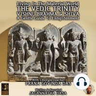 Living In The Material World The Vedic Trinity Vishnu Brahma & Shiva
