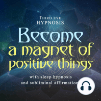 Become a magnet of positive things