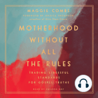 Motherhood Without All the Rules